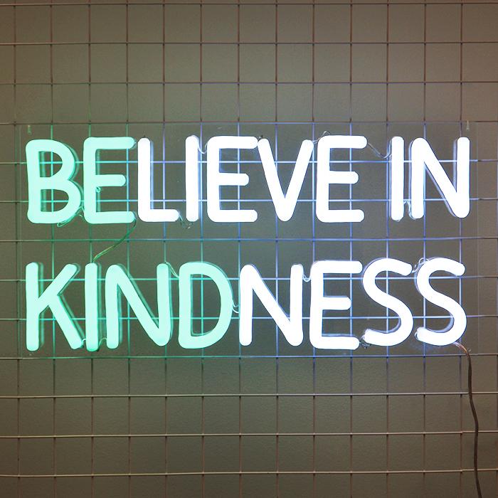 BELIEVE IN KINDNESS LED Neon Sign - Brite Lite Neon Signs